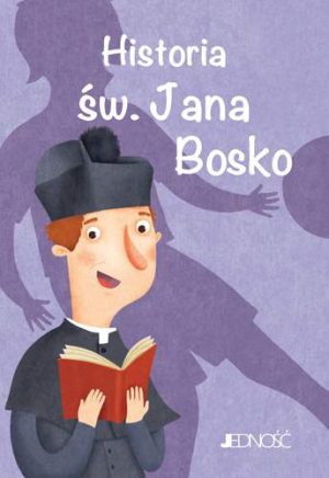 Historia św jana bosko wielcy przyjaciele Jezusa