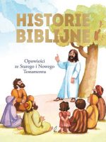 Historie biblijne opowieści ze starego i nowego testamentu