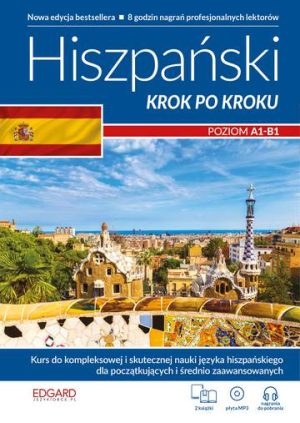 Hiszpański Krok po kroku Nowa edycja bestsellera Poziom A1-B1