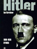 Hitler 1889-1936 hybris Tom i