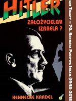 Hitler założycielem Izraela