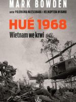 Hue 1968 wietnam we krwi