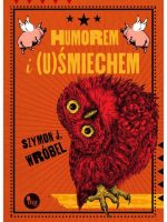 Humorem i (u)Śmiechem