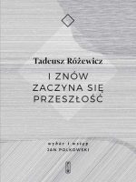 I znów zaczyna się przeszłość