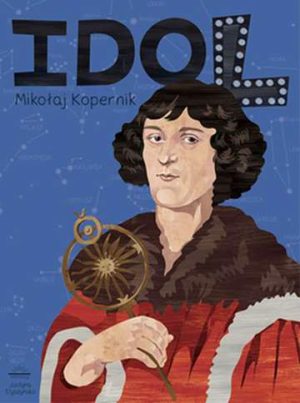 Idol Mikołaj Kopernik