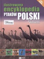 Ilustrowana encyklopedia ptaków polski