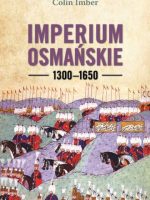 Imperium Osmańskie 1300–1650 wyd. 2