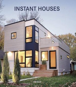 Instant houses