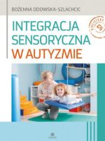 Integracja sensoryczna w autyzmie