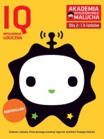 IQ-inteligencja logiczna dla 2-3 latków Akademia Inteligentnego Malucha 2 wydanie