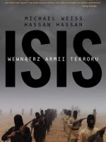 Isis wewnątrz armii terroru