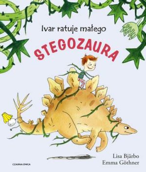 Ivar ratuje małego stegozaura wyd. 2