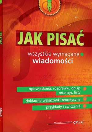 Jak pisać wszystkie wymagane wiadomości