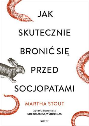 Jak skutecznie bronić się przed socjopatami wyd. kieszonkowe