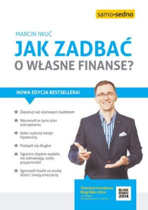 Jak zadbać o własne finanse wyd. 2