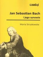 Jan Sebastian Bach i jego synowie