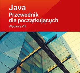 Java. Przewodnik dla początkujących wyd. 2022