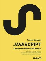 JavaScript. Zaawansowane zagadnienia