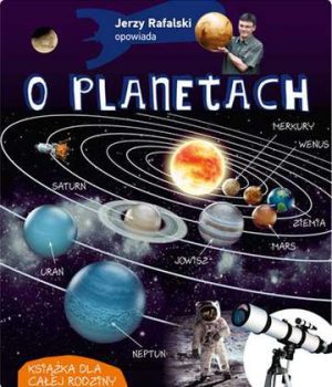 Jerzy rafalski opowiada o planetach