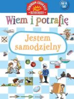 Jestem samodzielny wiem i potrafię