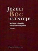 Jeżeli Bóg istnieje Studia i eseje