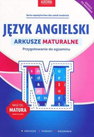 Język angielski arkusze maturalne przygotowanie do egzaminu