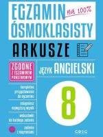 Język angielski. Egzamin ósmoklasisty. Arkusze