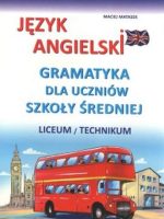 Język angielski gramatyka dla uczniów szkoły średniej