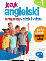 Język angielski. Karty pracy w szkole i w domu. Klasa 1