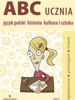 Język polski historia kultura i sztuka abc ucznia Tom a