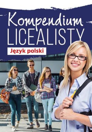 Język polski. Kompendium licealisty