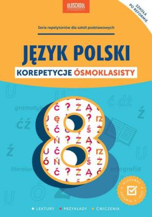 Język polski korepetycje ósmoklasisty