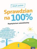 Język polski repetytorium szóstoklasisty sprawdzian na 100 procent