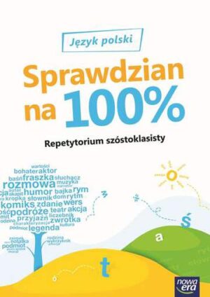 Język polski repetytorium szóstoklasisty sprawdzian na 100 procent