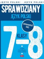 Język Polski. Sprawdziany dla klasy 7-8