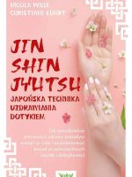 Jin Shin Jyutsu. Japońska technika uzdrawiania dotykiem. Jak samodzielnie przywrócić zdrowy przepływ energii w ciele i wyeliminować ponad 50 powszechnych chorób i dolegliwości