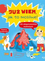 Już wiem, jak to możliwe!