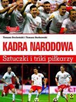 Kadra narodowa sztuczki i triki piłkarzy wyd. 2