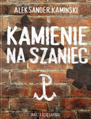 Kamienie na szaniec wyd. 2021