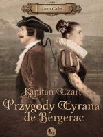 Kapitan czart czyli przygody cyrana de bergerac