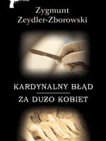 Kardynalny błąd za dużo kobiet