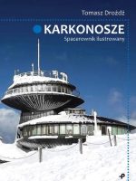 Karkonosze. Spacerownik ilustrowany