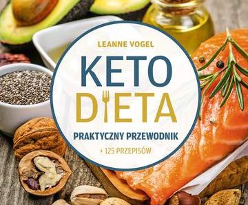 Ketodieta. Praktyczny przewodnik