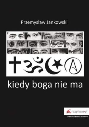 Kiedy Boga nie ma