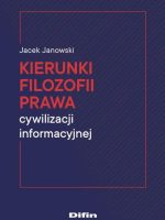 Kierunki filozofii prawa cywilizacji informacyjnej