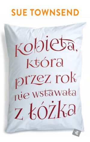 Kobieta która przez rok nie wstawała z łóżka