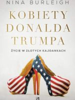 Kobiety donalda trumpa życie w złotych kajdankach