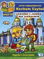 Kocham Czytać Zeszyt 26 Jagoda i Janek na Ukrainie