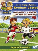 Kocham Czytać Zeszyt 27 Jagoda i Janek w Niemczech