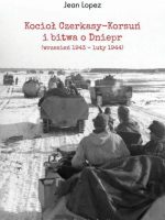 Kocioł Czerkasy-Korsuń i bitwa o Dniepr. Wrzesień 1943-luty 1944